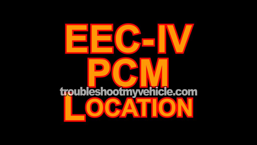 EEC-IV PCM Location (1990-1995 3.8L V6 Ford Taurus, Mercury Sable)