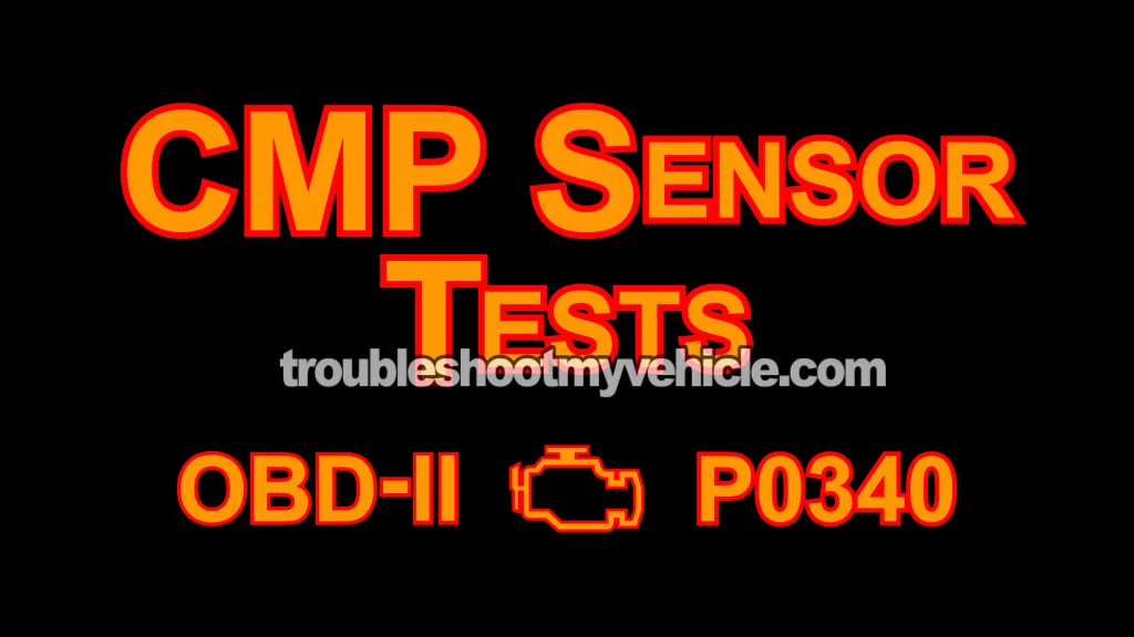How To Test The CMP Sensor (2004-2007 3.3L V6 Chrysler And Dodge Minivan)