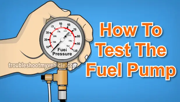 How To Troubleshoot The Fuel Pump (GM 3.8L)