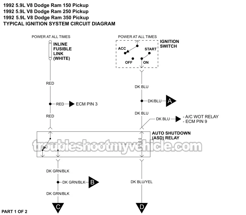 PART 1 OF 2 -Ignition System Wiring Diagram. 1992 5.9L V8 Dodge Ram Pickup